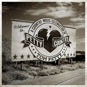 Petty Country: A Country Music Celebration Of Tom Petty [2 LP]
